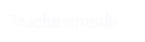 Trachtenmode